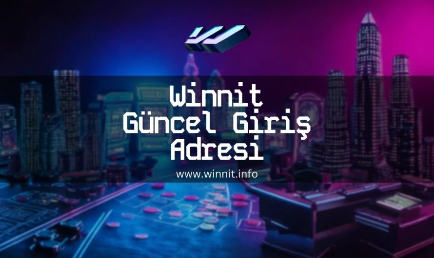 Winnit Güncel Giriş Adresi